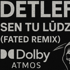 Detlef - Sen To Lūdz (FateD Remix)