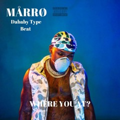 "WHERE YOU AT?" Dababy New Album Type Beat
