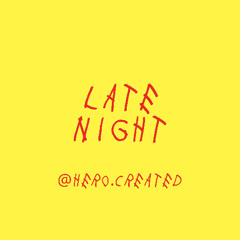 The Late Night (RMX) - Free Download