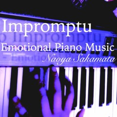 Age - Emotional Piano Music / Naoya Sakamata｜即興曲