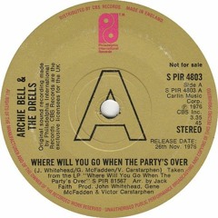 Archie Bell & The Drells - Where Will You Go When The Party's Over Perazzolo Re Touch