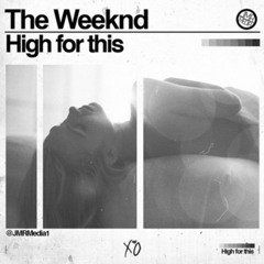 The Weeknd - High For This (Mowgli Bootleg)NOT FINISHED