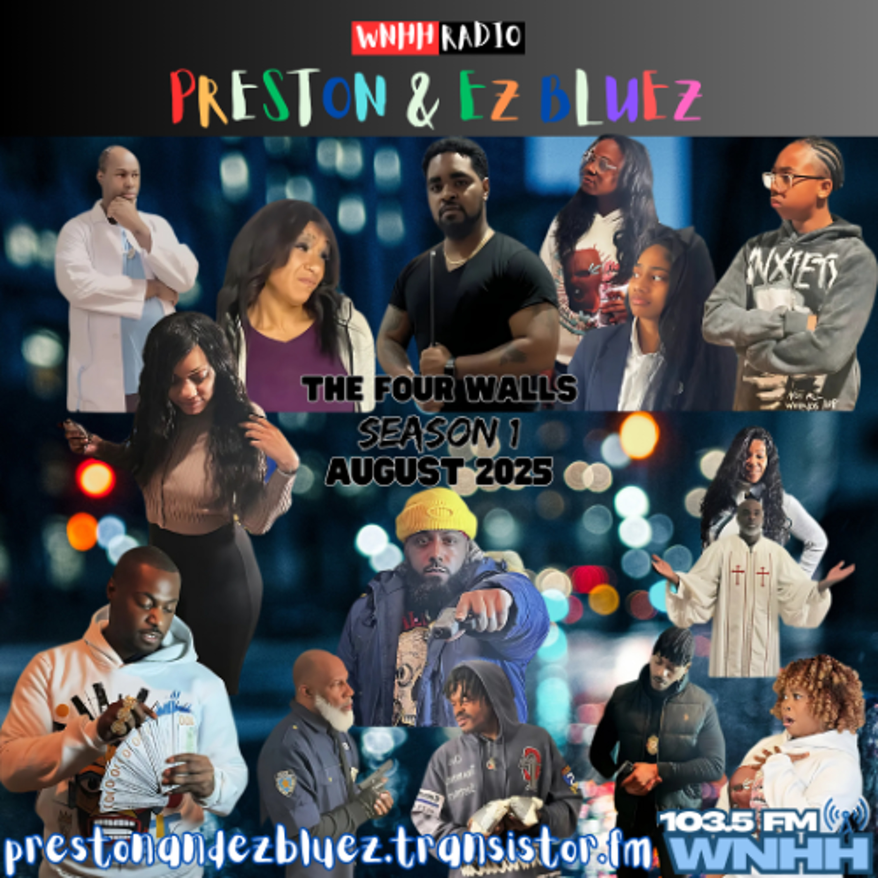 Preston & EZ BlueZ: The Four Walls (Season 1) Cast episode artwork