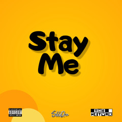 Stay Me - ShhQme