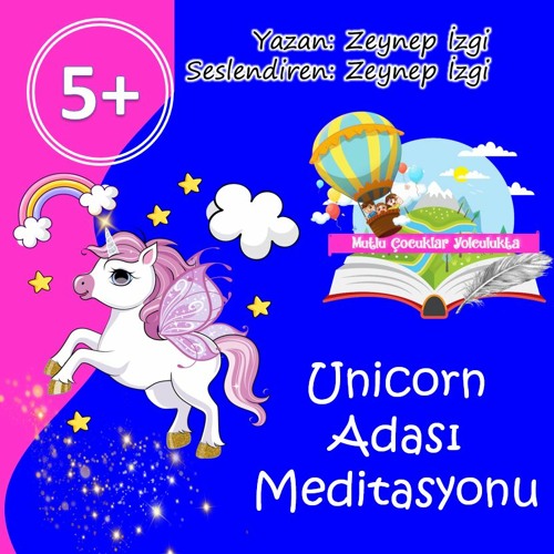 Çocuklar için Meditasyon (5+) Unicorn Adası (made with Spreaker)