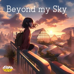 Beyond My Sky