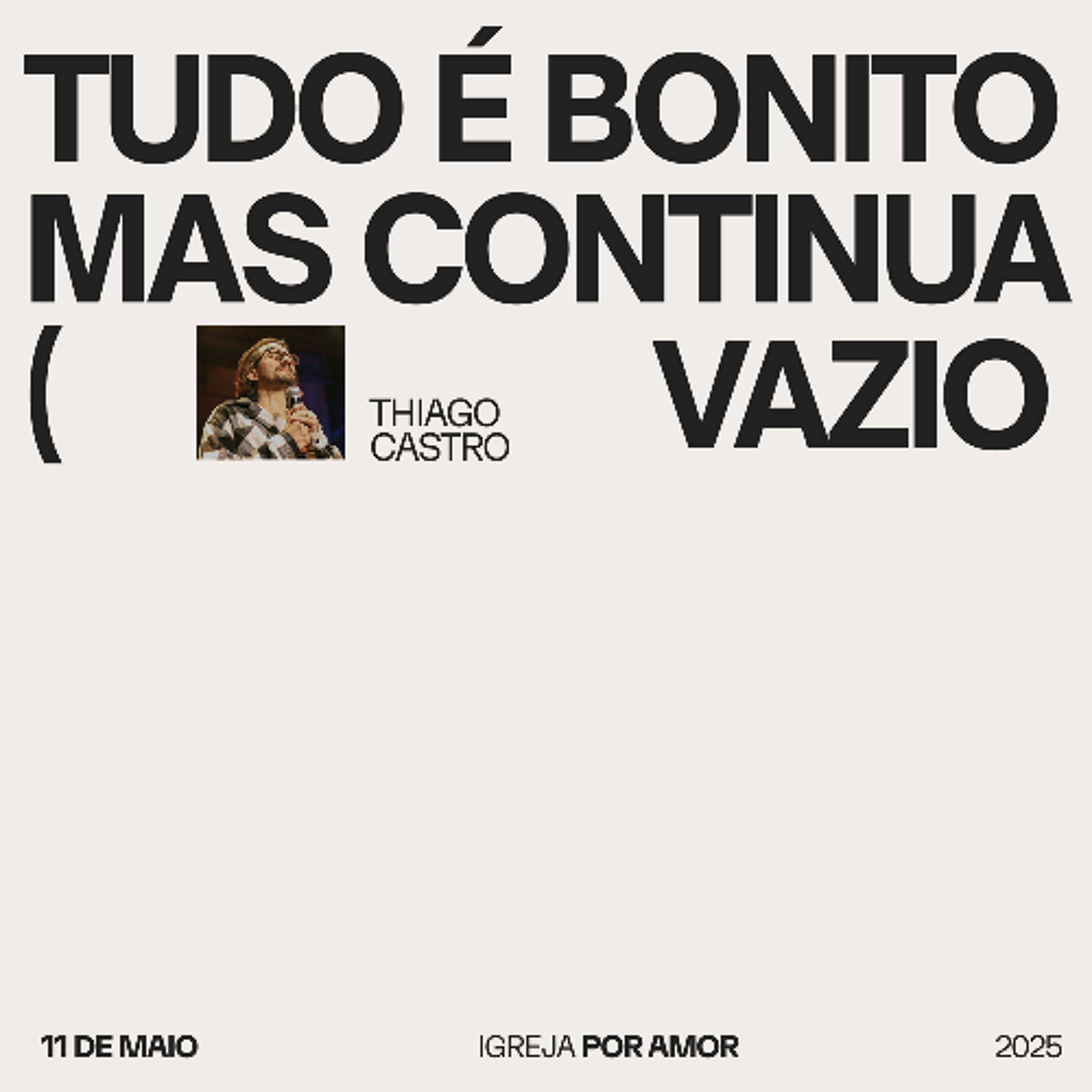 Tudo é bonito... mas continua vazio | Igreja Por Amor | Thiago Castro | 11 de Maio de 2025 episode artwork