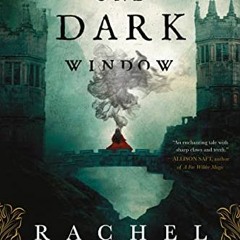 Read pdf One Dark Window (The Shepherd King Book 1) by  Rachel Gillig