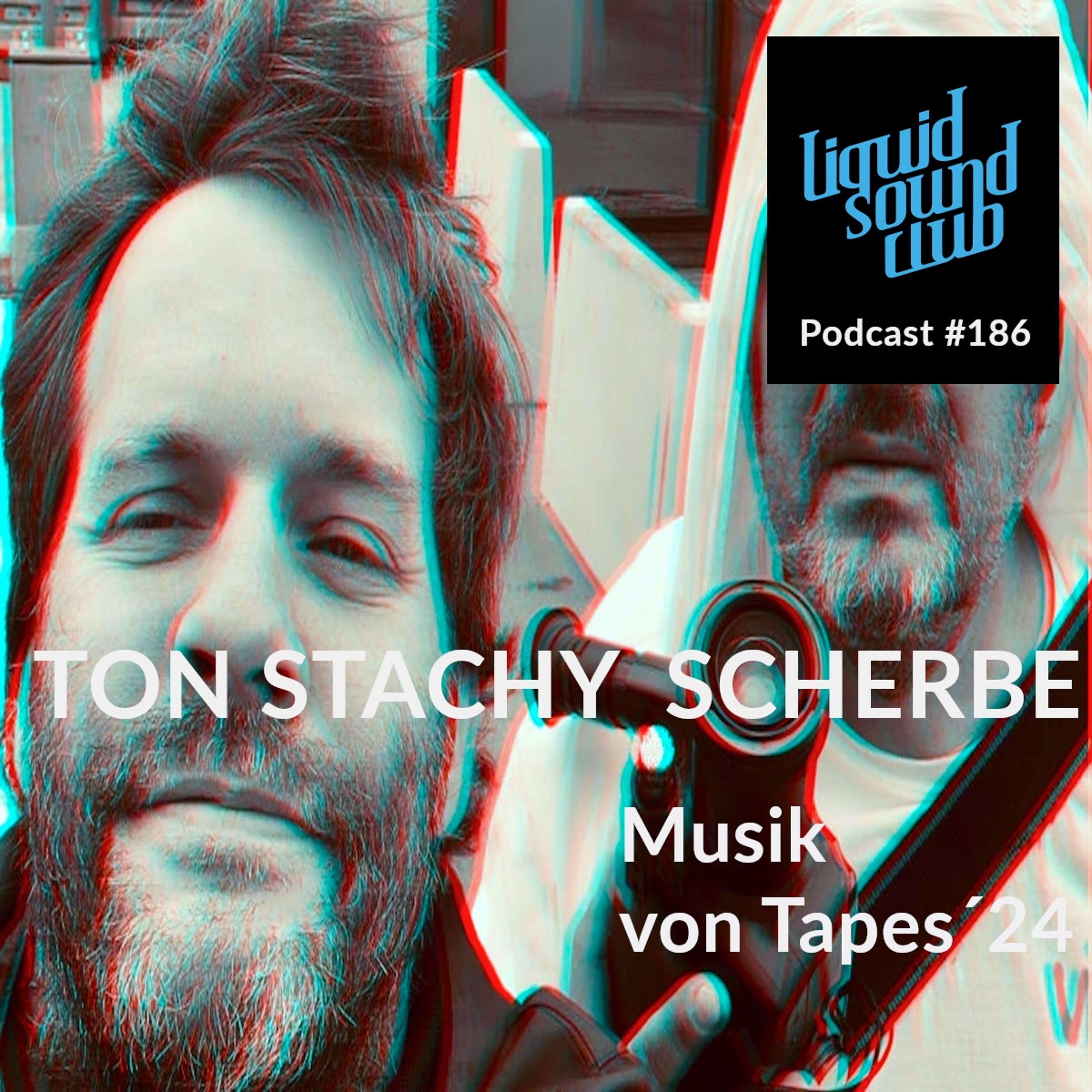 TON STACHY SCHERBE - Musik von Tapes´24 episode artwork