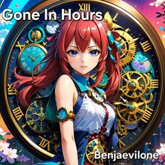 Gone In Hours