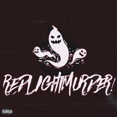REDLIGHTMURDER! (feat. JA900 & Bügöût Ssiah)