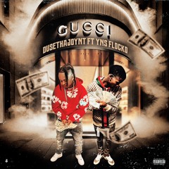 DuseThaJoynt - Gucci Ft . YNS Flocko (Prod.RTBWEST)