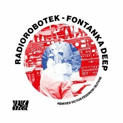 PREMIERE: Radiorobotek - Fontanka Deep (Butane Remix) [Lauter.]