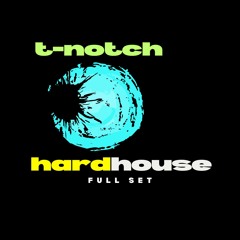 T-NOTCH HARD HOUSE part 3:5