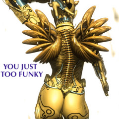 You Just Too Funky copy