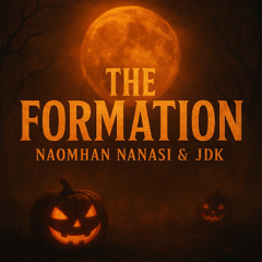 The Formation (Naomhan Nanasi x JDK) Hardbounce original