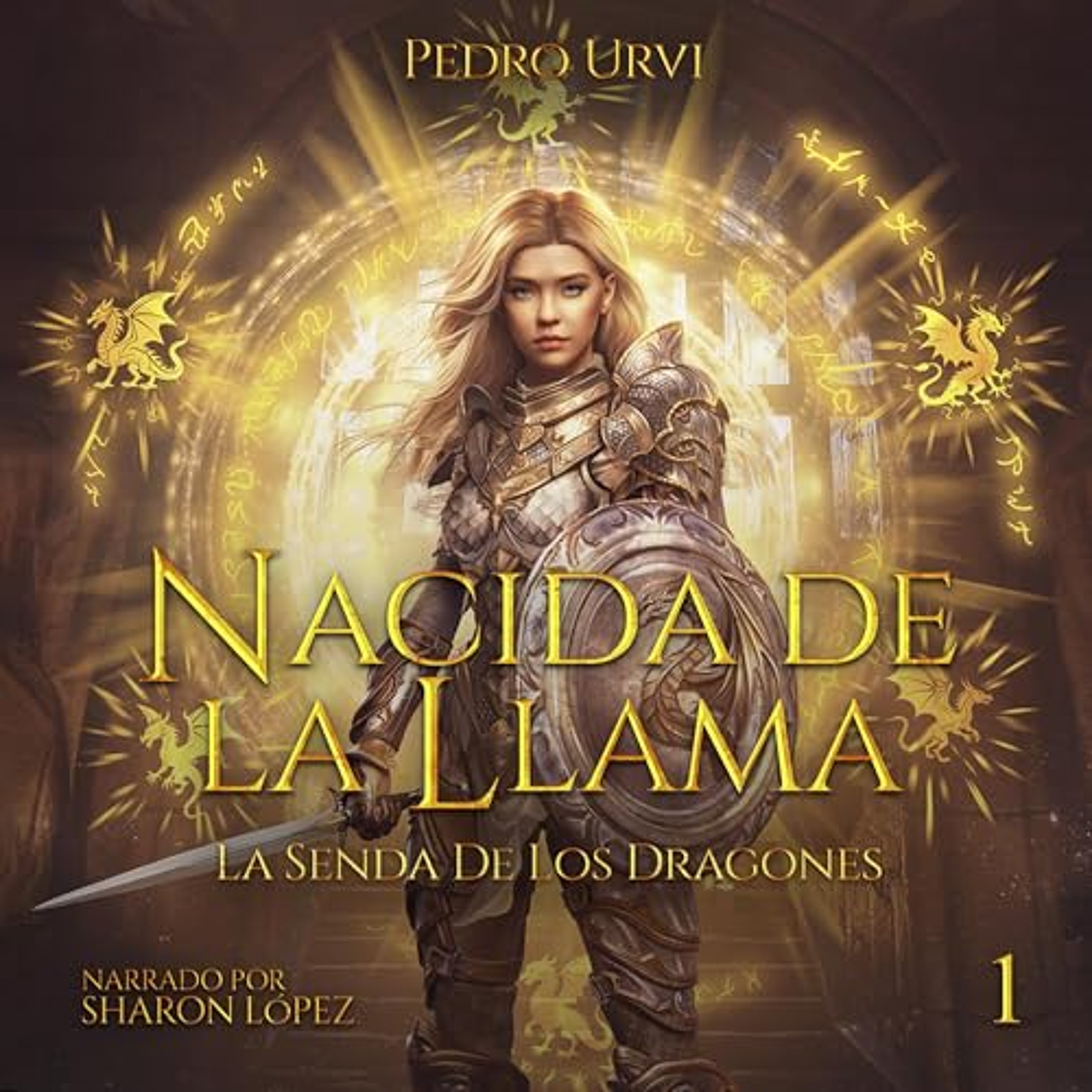 Nacida de la llama (La senda de los dragones, Libro1) [Born of Flame (The Path of Dragons, Book 1)] (Audiolibro) | Prueba Gratis