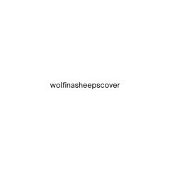 Wolfinasheepscover [prod. @vvvl3nty + @miloo]