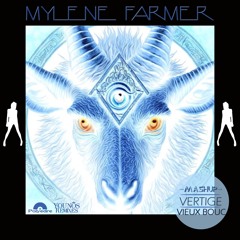 Mylène Farmer - Vertige / Vieux bouc (Mashup By Younos & Polyedre)
