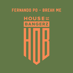BFF257 Fernando Po - Break Me (FREE DOWNLOAD)