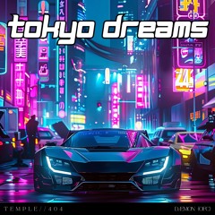 Tokyo Dreams