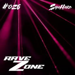 RaveZone Sessions - #026: SamHard