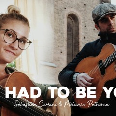 It Had To Be You