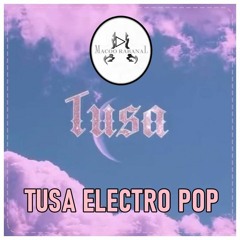 130 BPM  TUSA - KAROL G - VERC ELECTRO POP DVJMACOO RABANAL