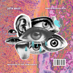 Nico Maulen - Shake It To The Max (Edit Techengue) *DESCARGA GRATIS EN COMPRAR*