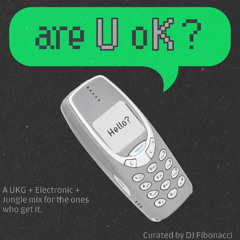 are U oK?