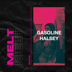 Halsey - Gasoline (Melt Bootleg) [FREE DOWNLOAD]