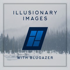 Illusionary Images 111 (Feb 2021)