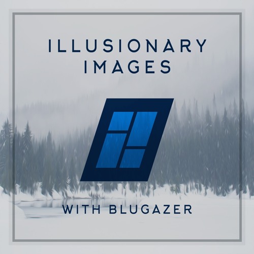 Illusionary Images 111 (Feb 2021)