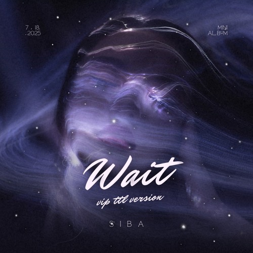 SIBA - Wait (Vip TTL Version)