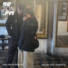 club recording w/ januar b2b matildnz