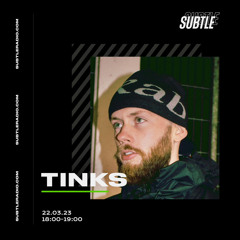TINKS (2015 - 2017 Drill mix) | Subtle radio | 22/3/23