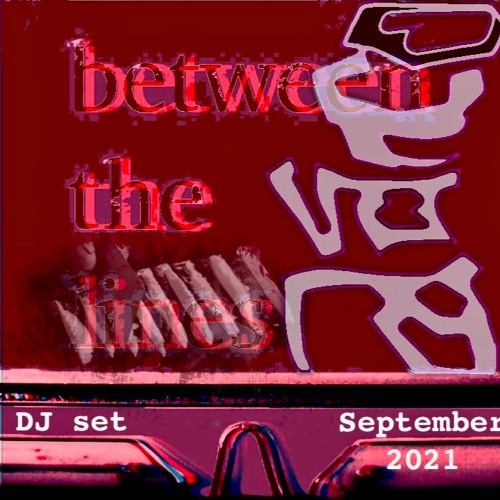 BETWEEN THE LINES - danco dj mix - Sept 2021 {free download}