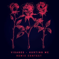 Visages - Hurting Me (Trial & Error Remix)