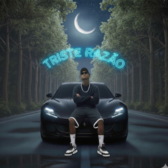 Triste Razão (feat. NQT)