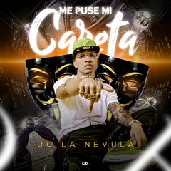 Jc La Nevula - Me Puse Mi Careta