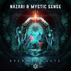 Nazari & Mystic Sense - Open The Gate l Out Now on Maharetta Records