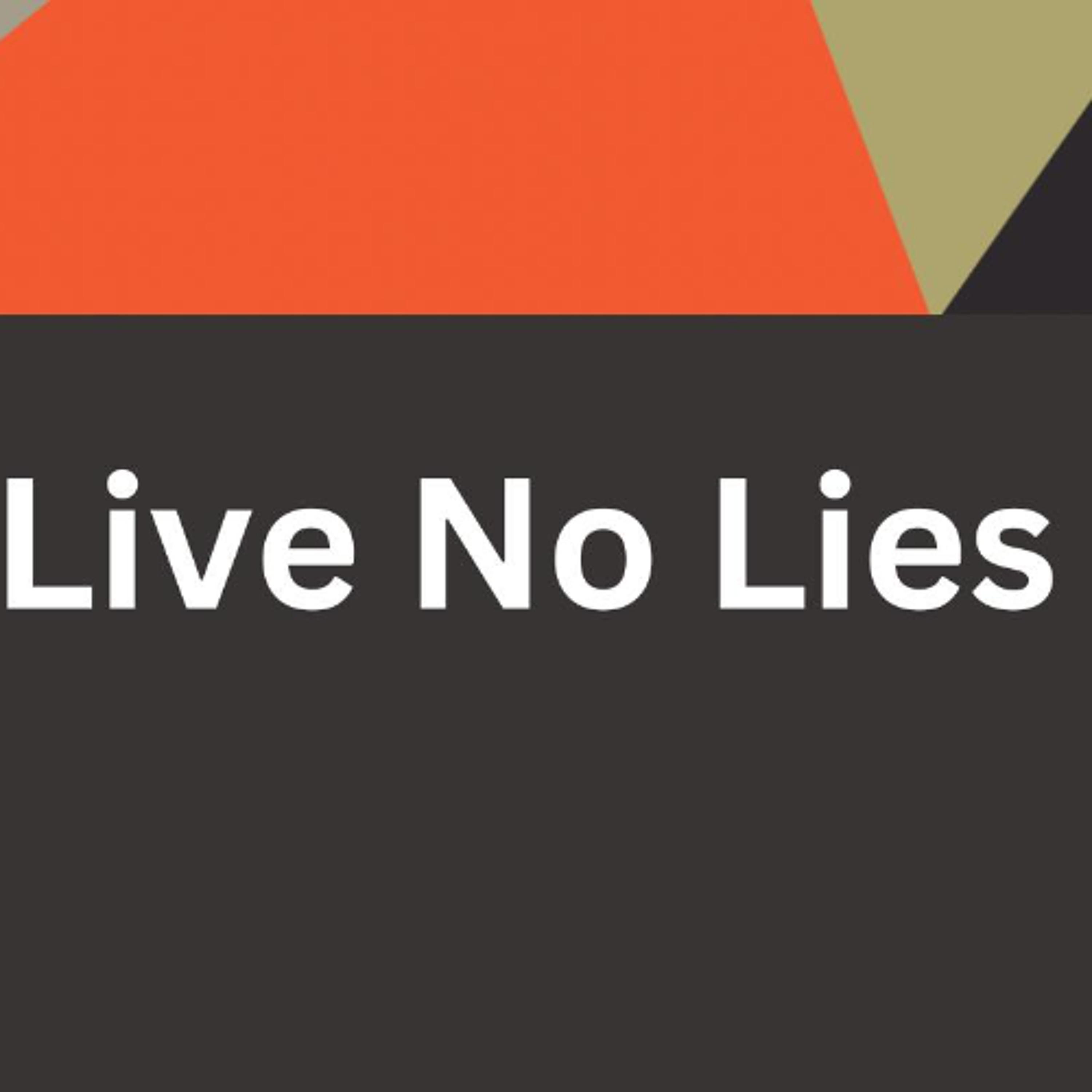 Sunday 23 February 2025// Live No Lies Series- Intro episode artwork
