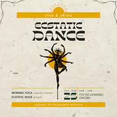 Ecstatic Dance Ericeira - Rise&Shine