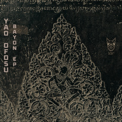 Yao Ofosu - Bayon (Original Mix) **PREVIEW**