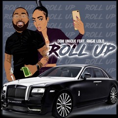 Roll Up (feat. Angie Lolo)