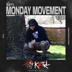 KRTKL Guest Mix - Monday Movement (EP. 130)