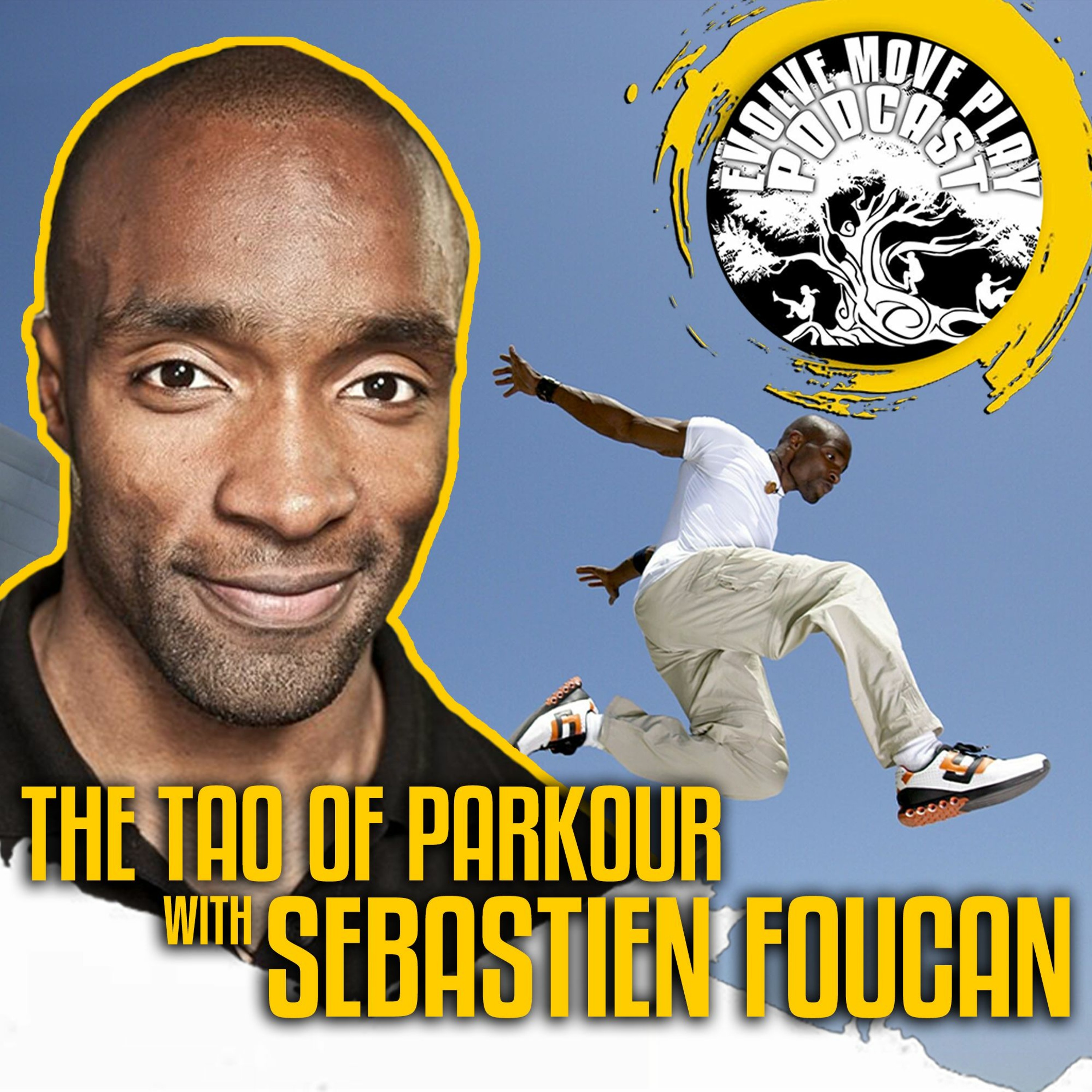 The Tao of Parkour with Sebastien Foucan | EMP Podcast 63