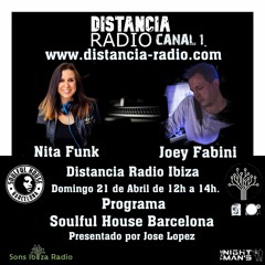 ● April 21, 2024 Distancia Radio Ibiza Compilation by ☆ Joey Fabini (Soulful House Barcelona)