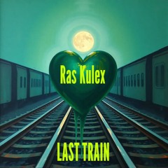 LAST TRAIN