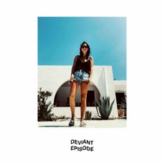 Deviant Listening W/ GVRL aka Dylan Dylan